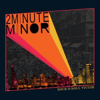 2 Minute Minor : Rock N Roll Victim